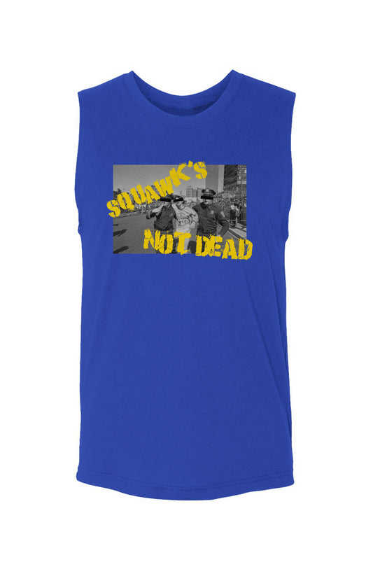 Squawk&amp;#39;s Not Dead Muscle Tank